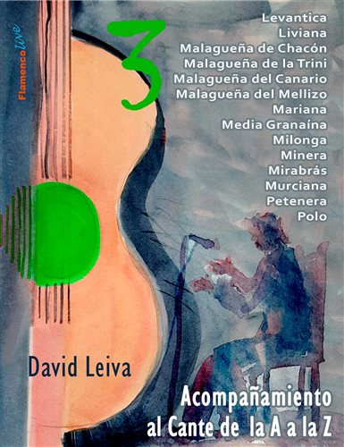 Acompañamiento al Cante de la A a la Z (Vol 3 de Levantica a Polo) (Streaming/Online)- David Leiva