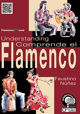 Comprende el flamenco (Libro/CD o Audio Streaming) Faustino Núñez