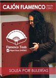 Cajón Flamenco - SOLEÁ por BULERÍAS - (Streaming) -Miguel Reyes